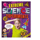 Extreme Science Experiments