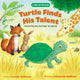 Turtle Finds His Talent (A Slide-and-Find Book: Discovering How God Made You Special)