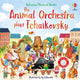 Musical Books: The Animal Orchestra Plays Tchaikovsky