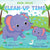 Clever Books Clean-up Time (Animal Families)