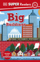 DK Super Readers Pre-Level: Big Buildings