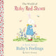 The World of Ruby Red Shoes: A Book About Ruby's Feelings