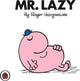 Mr Lazy V17: Mr Men and Little Miss