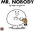 Mr Nobody V47: Mr Men and Little Miss