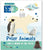 North Parade Publishing Books Polar Animals Little Wonders Puzzle Slider