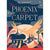 The Phoenix And The Carpet