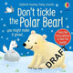 Don't Tickle the Polar Bear!